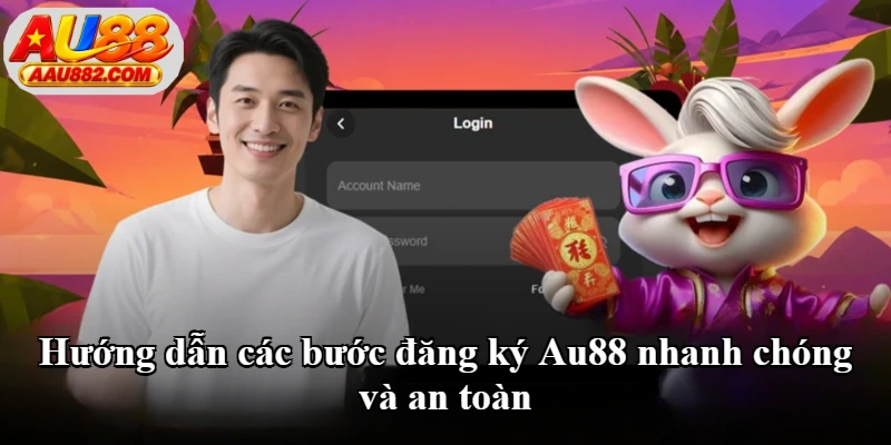 Hướng dẫn các bước đăng ký Au88 nhanh chóng và an toàn Hướng dẫn các bước đăng ký Au88 nhanh chóng và an toàn