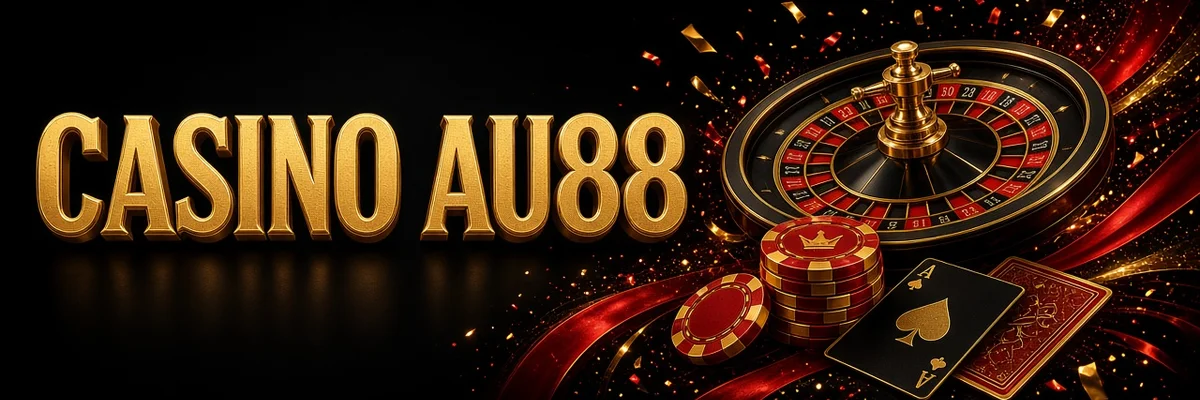 Casino AU88 – Baccarat, Roulette, Rồng Hổ và dealer live